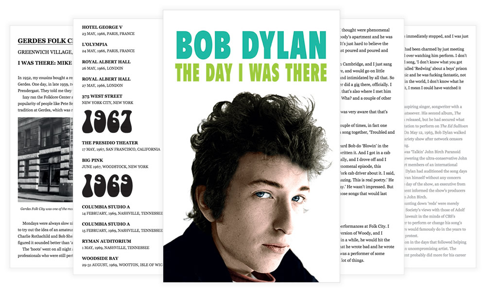 Bob Dylan The Day I Was There
