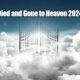 Died And Gone To Heaven 2024