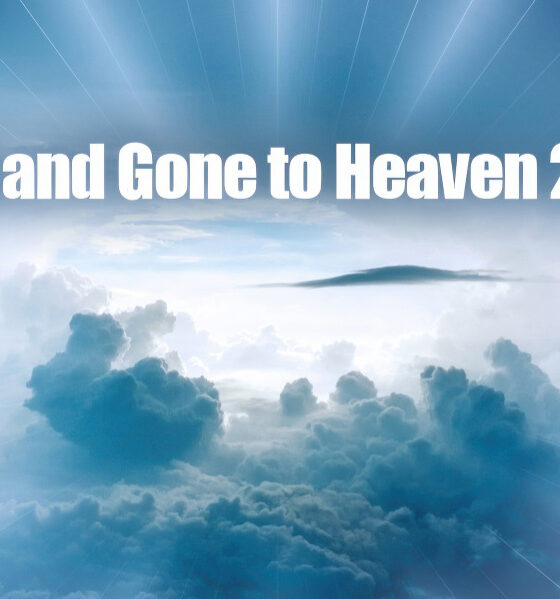 Died And Gone To Heaven 2023