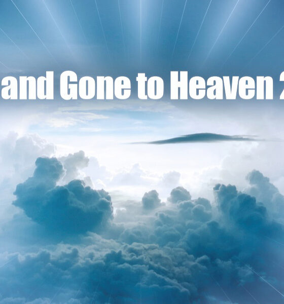 Died And Gone To Heaven 2025