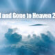 Died And Gone To Heaven 2025